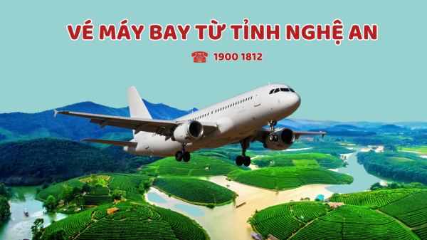 Vé máy bay từ tỉnh Nghệ An